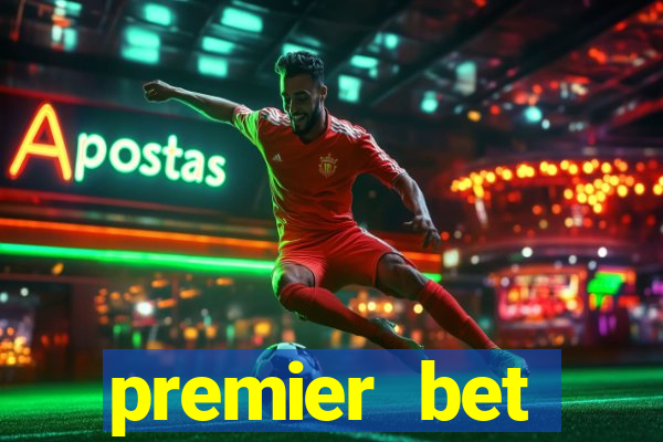 premier bet application download